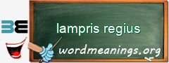 WordMeaning blackboard for lampris regius